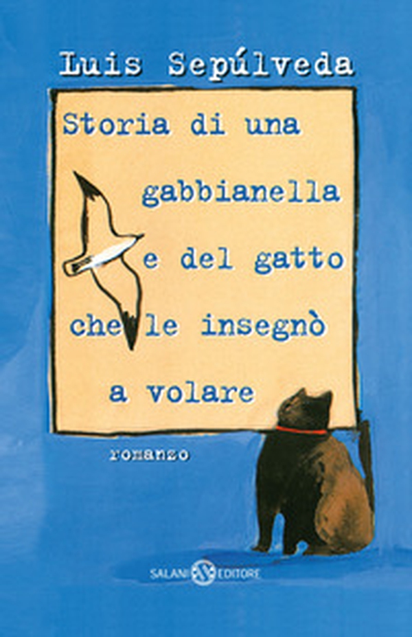 Storia di una gabbianella e del gatto che le insegnò a volare - Librerie.coop Storia di una gabbianella e del gatto che le insegnò a volare - Librerie.coop