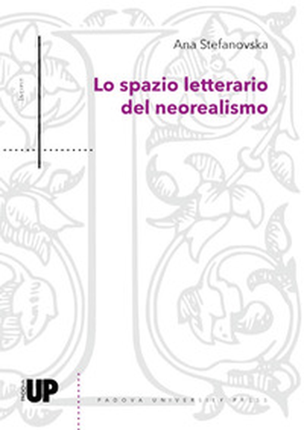 Lo spazio narrativo del neorealismo - Librerie.coop Lo spazio narrativo del neorealismo - Librerie.coop
