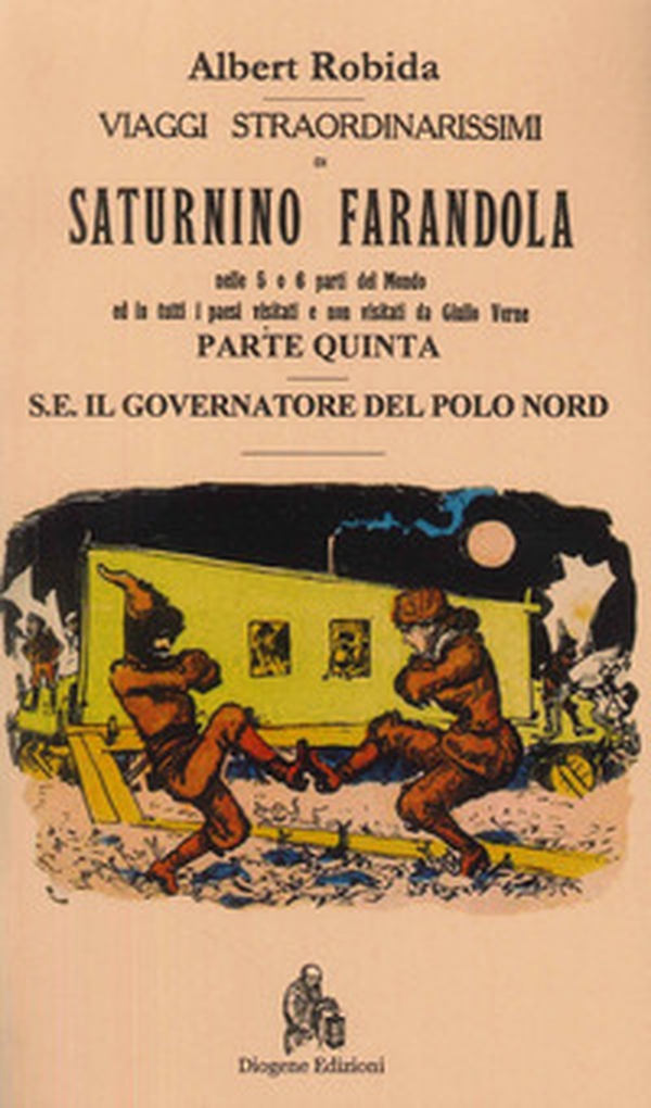 Viaggi straordinarissimi di Saturnino Farandola - Vol. 5 - Librerie.coop Viaggi straordinarissimi di Saturnino Farandola - Vol. 5 - Librerie.coop
