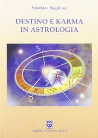 Destino e karma in astrologia - Librerie.coop Destino e karma in astrologia - Librerie.coop