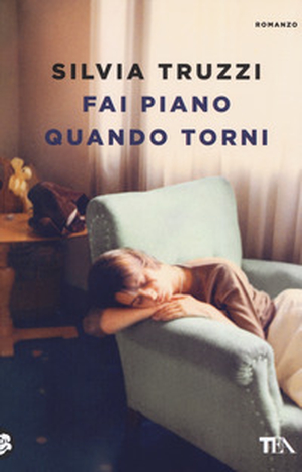 Fai piano quando torni - Librerie.coop Fai piano quando torni - Librerie.coop