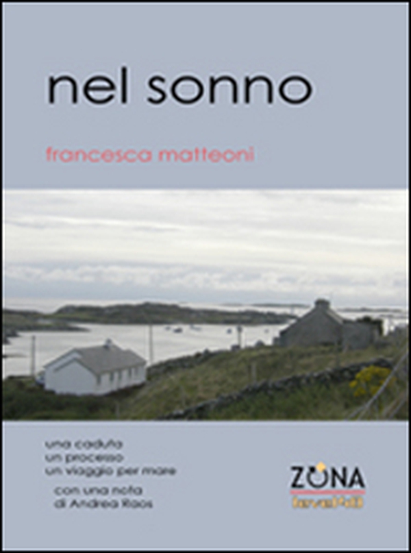 Nel sonno. Una caduta, un processo, un viaggio per mare - Librerie.coop Nel sonno. Una caduta, un processo, un viaggio per mare - Librerie.coop