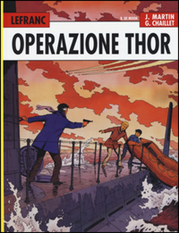 Operazione Thor. Lefranc l'integrale (1966-1979) - Vol. 2 - Librerie.coop Operazione Thor. Lefranc l'integrale (1966-1979) - Vol. 2 - Librerie.coop