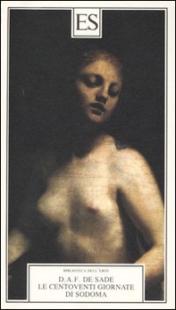 Le centoventi giornate di Sodoma - Librerie.coop