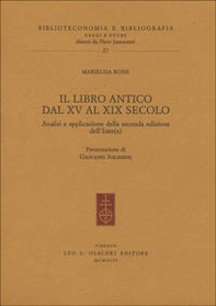 Il libro antico dal XV al XIX secolo. Analisi e applicazione della seconda edizione dell'ISBD(A) - Librerie.coop