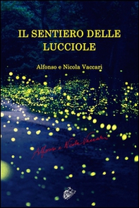 Il sentiero delle lucciole - Librerie.coop