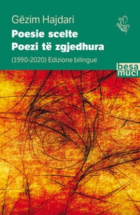 Poesie scelte 1990-2020-Poezi të zgjedhura - Librerie.coop Poesie scelte 1990-2020-Poezi të zgjedhura - Librerie.coop