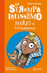 Lo strampalatissimo Diario di Tutankhamon - Librerie.coop Lo strampalatissimo Diario di Tutankhamon - Librerie.coop