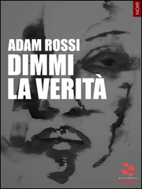 Dimmi la verità - Librerie.coop Dimmi la verità - Librerie.coop