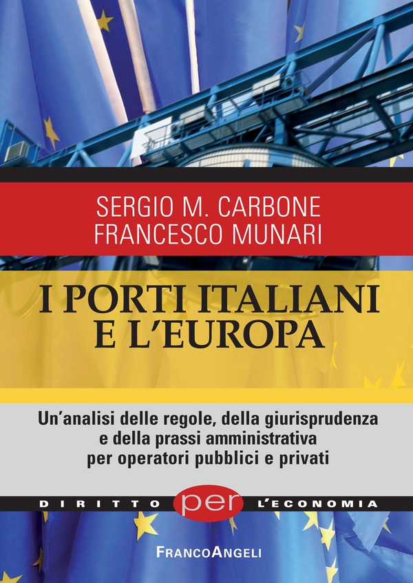I porti italiani e l'Europa - Librerie.coop I porti italiani e l'Europa - Librerie.coop