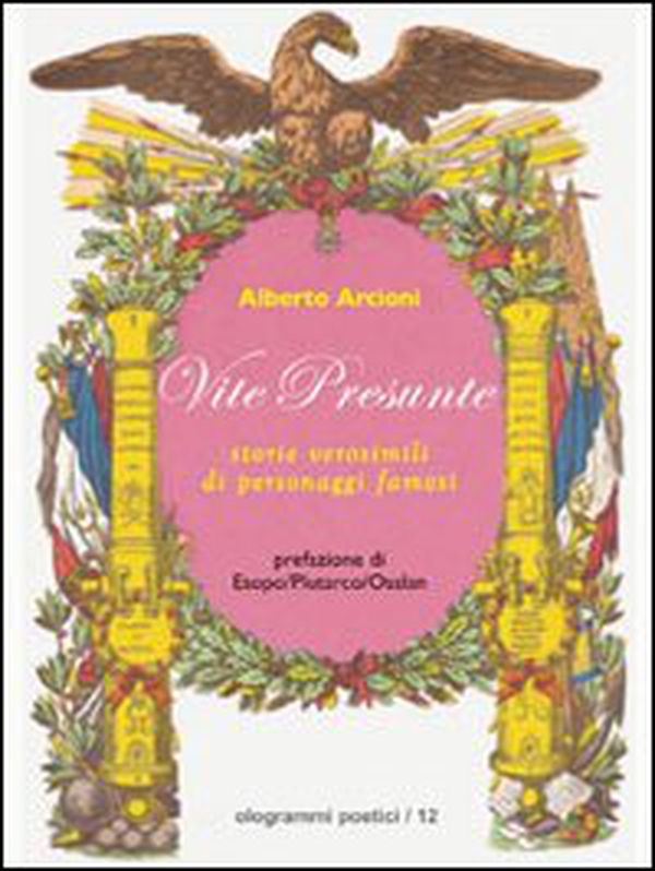 Vite presunte. Storie verosimili di personaggi famosi - Librerie.coop Vite presunte. Storie verosimili di personaggi famosi - Librerie.coop