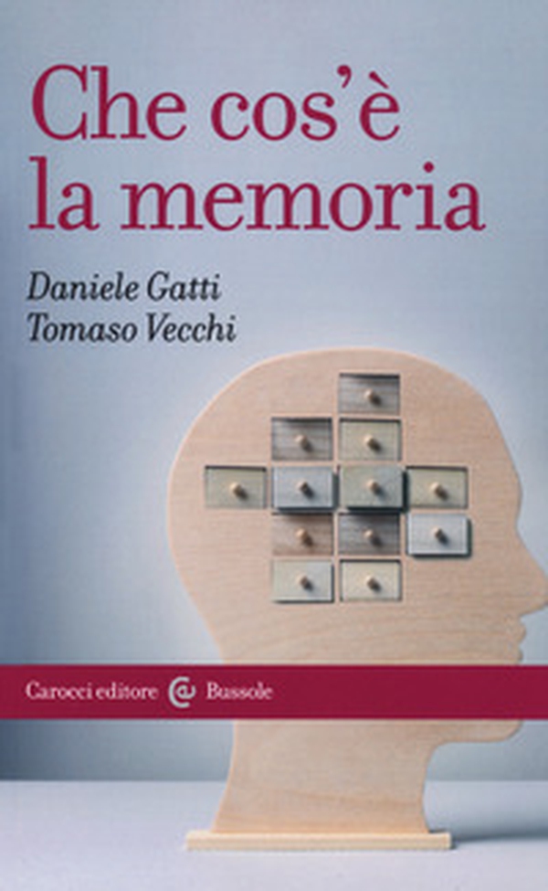 Che cos'è la memoria - Librerie.coop Che cos'è la memoria - Librerie.coop