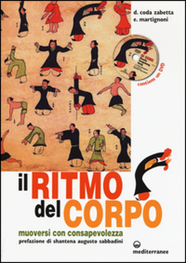 Il ritmo del corpo. Muoversi con consapevolezza - Librerie.coop Il ritmo del corpo. Muoversi con consapevolezza - Librerie.coop