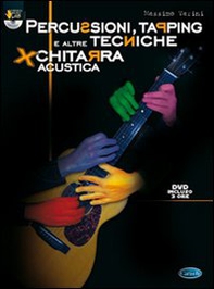 Percussioni, tapping e altre tecniche per chitarra acustica - Librerie.coop