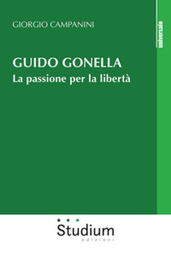 Guido Gonella. La passione per la libertà - Librerie.coop Guido Gonella. La passione per la libertà - Librerie.coop