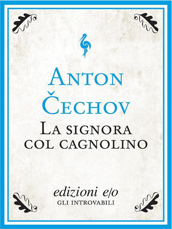 La signora col cagnolino - Librerie.coop La signora col cagnolino - Librerie.coop