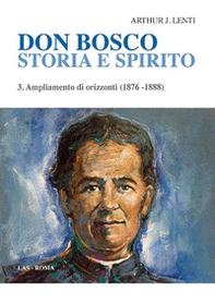 Don Bosco. Storia e spirito - Vol. 3 - Librerie.coop