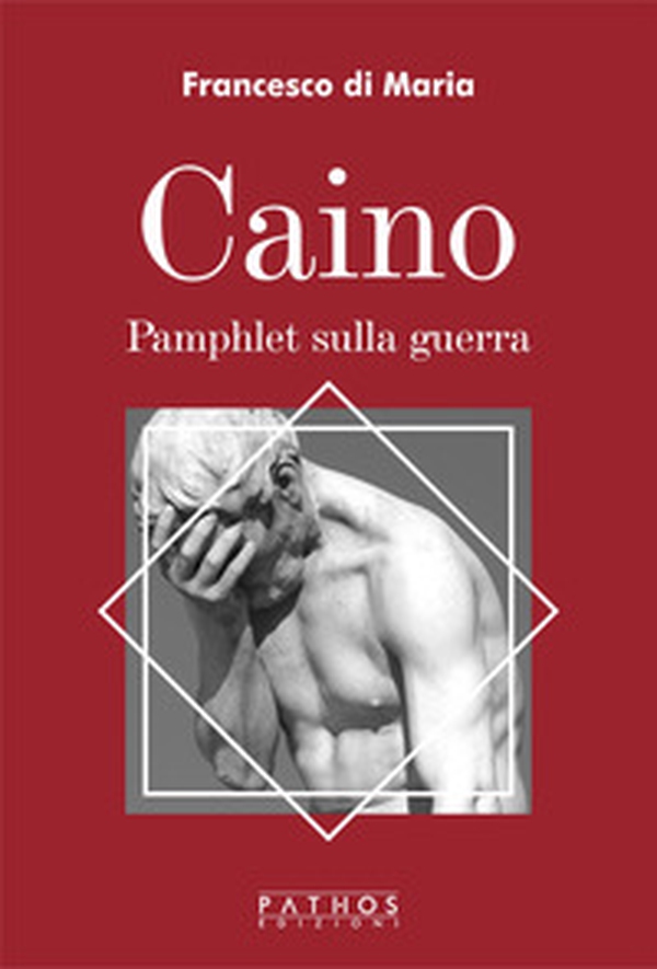 Caino. Pamphlet sulla guerra - Librerie.coop Caino. Pamphlet sulla guerra - Librerie.coop