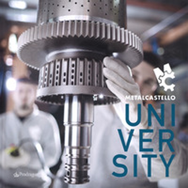 Metalcastello University - Librerie.coop Metalcastello University - Librerie.coop