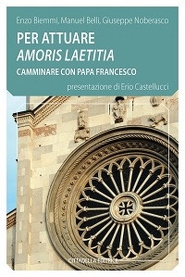 Per attuare amoris laetitia camminare con papa Francesco - Librerie.coop Per attuare amoris laetitia camminare con papa Francesco - Librerie.coop