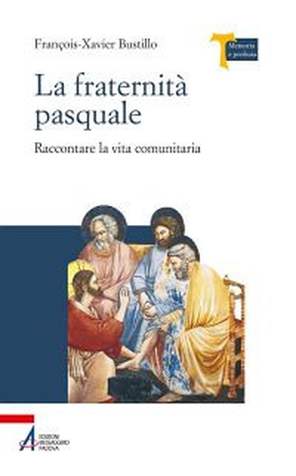 La fraternità pasquale. Raccontare la vita comunitaria - Librerie.coop La fraternità pasquale. Raccontare la vita comunitaria - Librerie.coop
