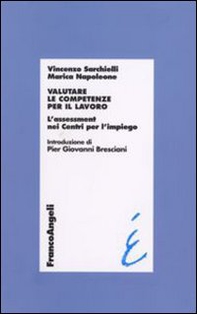 Valutare le competenze per il lavoro. L'assessment nei Centri per l'impiego - Librerie.coop