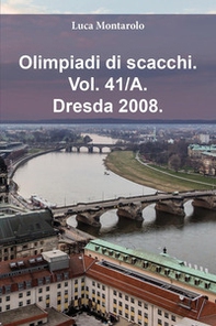 Olimpiadi di scacchi - Vol. 41\A - Librerie.coop