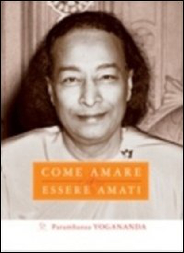 Come amare ed essere amati - Librerie.coop Come amare ed essere amati - Librerie.coop