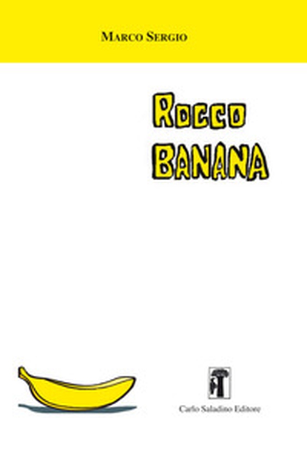 Rocco Banana - Librerie.coop Rocco Banana - Librerie.coop