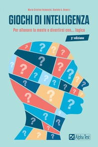 Giochi di intelligenza. Per allenare la mente e divertirsi con... logica - Librerie.coop Giochi di intelligenza. Per allenare la mente e divertirsi con... logica - Librerie.coop