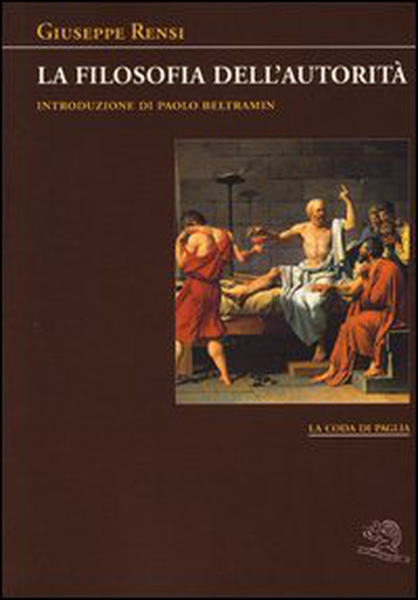 La filosofia dell'autorità - Librerie.coop La filosofia dell'autorità - Librerie.coop