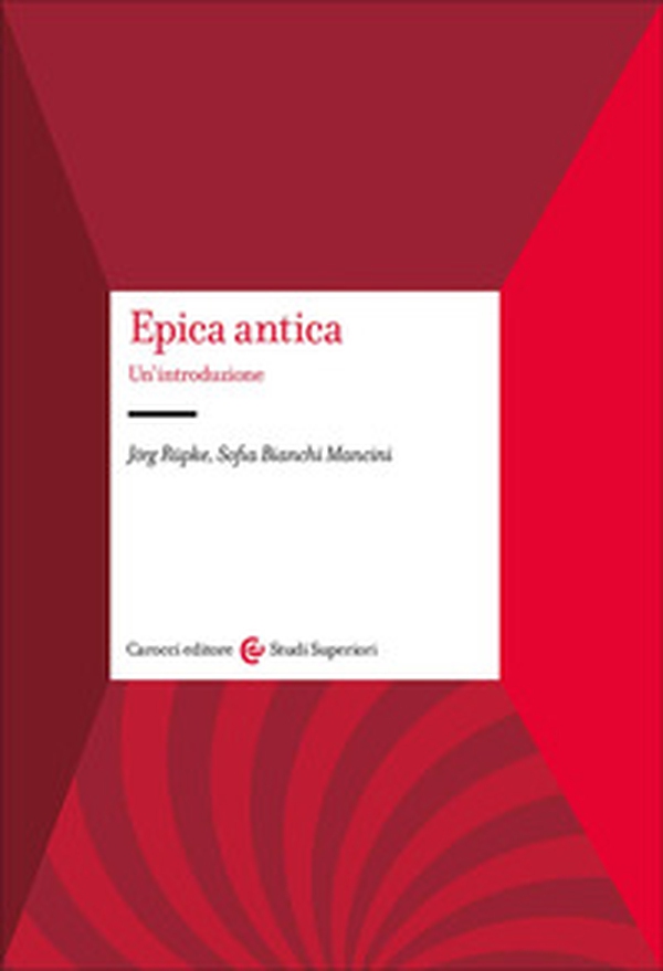 Epica antica. Un'introduzione - Librerie.coop Epica antica. Un'introduzione - Librerie.coop