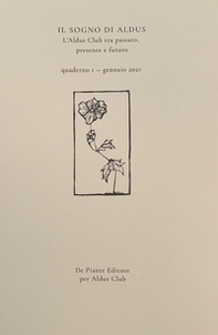 Il sogno di Aldus. L'Aldus Club tra passato, presente e futuro - Vol. 1 - Librerie.coop