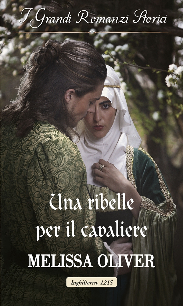 Una ribelle per il cavaliere - Librerie.coop Una ribelle per il cavaliere - Librerie.coop