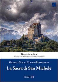 La Sacra di san Michele - Librerie.coop