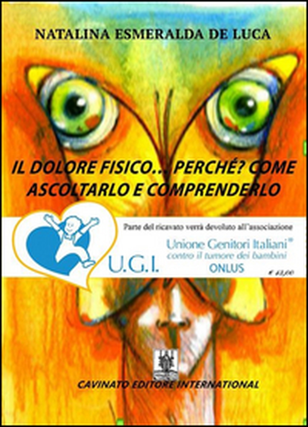 Il dolore fisico... perché? Come ascoltarlo e comprenderlo - Librerie.coop Il dolore fisico... perché? Come ascoltarlo e comprenderlo - Librerie.coop