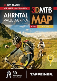 Valle Aurina. Cartina MTB. Con riproduzioni 3D - Librerie.coop