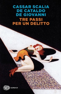 Tre passi per un delitto - Librerie.coop Tre passi per un delitto - Librerie.coop