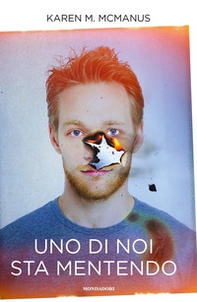 Uno di noi sta mentendo - Librerie.coop Uno di noi sta mentendo - Librerie.coop