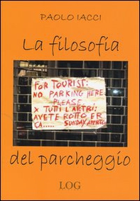 La filosofia del parcheggio - Librerie.coop La filosofia del parcheggio - Librerie.coop