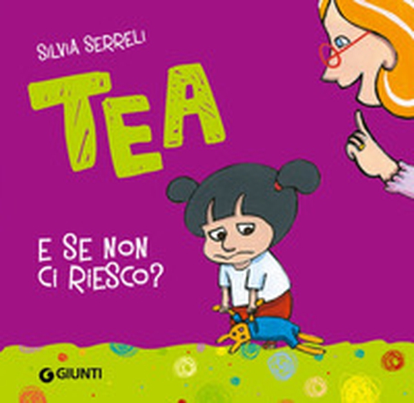 E se non ci riesco? Tea - Librerie.coop E se non ci riesco? Tea - Librerie.coop