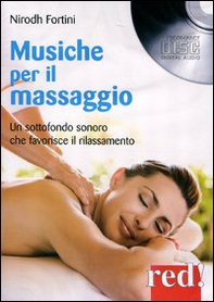 Musiche per il massaggio. Un sottofondo sonoro che favorisce il rilassamento. CD Audio - Librerie.coop Musiche per il massaggio. Un sottofondo sonoro che favorisce il rilassamento. CD Audio - Librerie.coop
