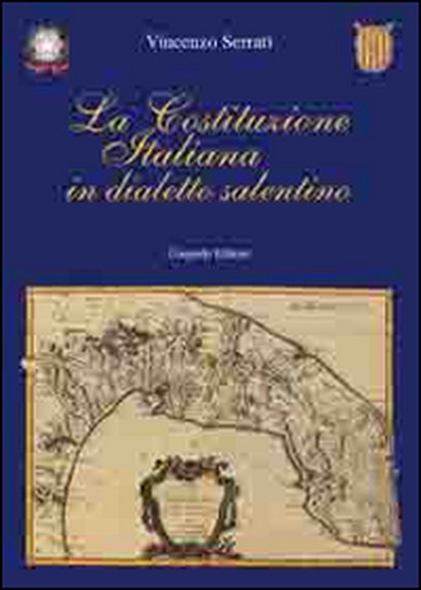 La costituzione italiana in dialetto salentino - Librerie.coop La costituzione italiana in dialetto salentino - Librerie.coop