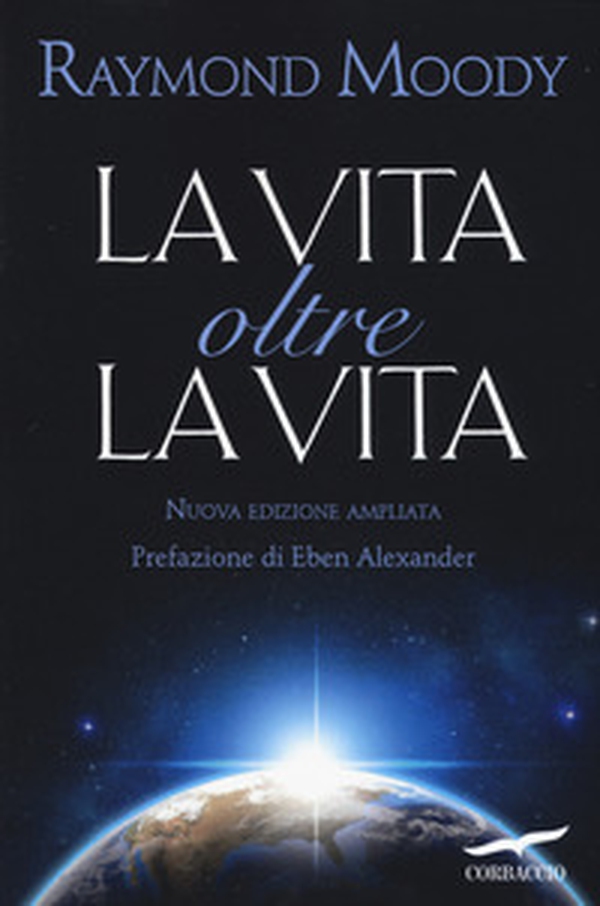 La vita oltre la vita - Librerie.coop La vita oltre la vita - Librerie.coop