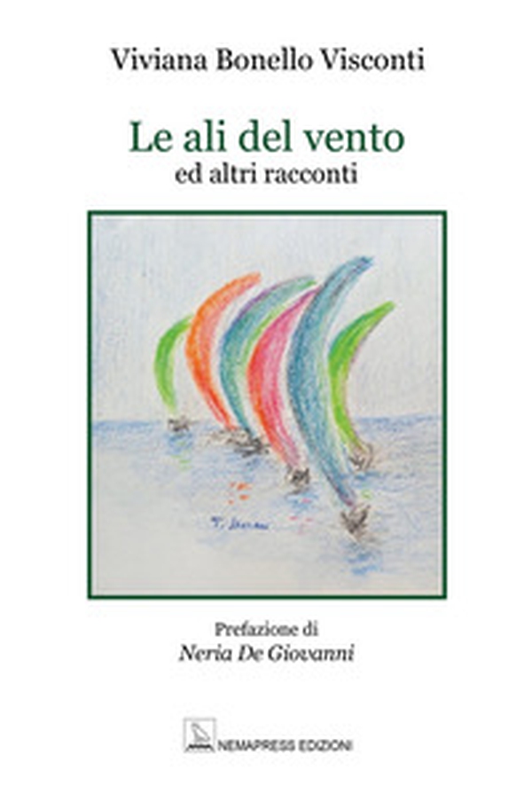 Le ali del vento ed altri racconti - Librerie.coop Le ali del vento ed altri racconti - Librerie.coop