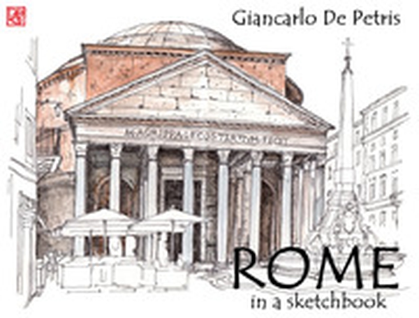 Rome in a sketchbook - Librerie.coop Rome in a sketchbook - Librerie.coop