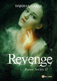 Revenge. Runes series. Ediz. italiana - Librerie.coop