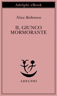 Il giunco mormorante - Librerie.coop