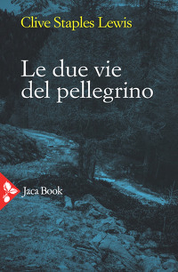 Le due vie del pellegrino - Librerie.coop Le due vie del pellegrino - Librerie.coop