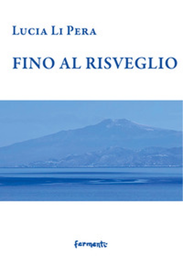 Fino al risveglio - Librerie.coop Fino al risveglio - Librerie.coop